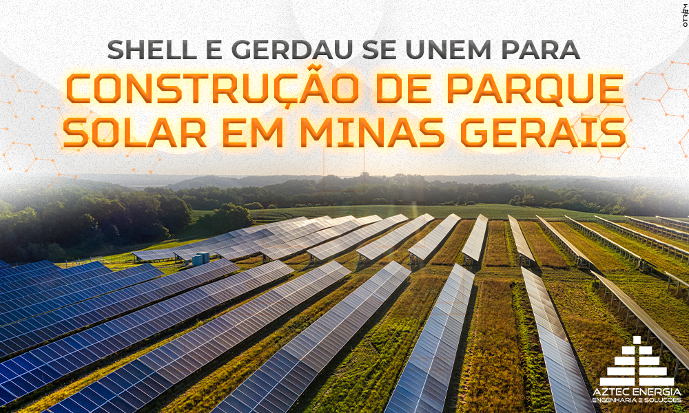 Shell Energy Brasil investirá R$ 7 bilhões em usinas solares em Minas  Gerais