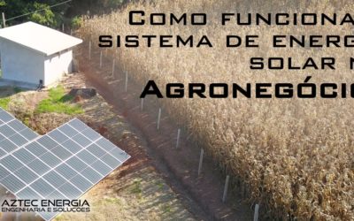 Como funciona o sistema de energia solar no agronegócio?
