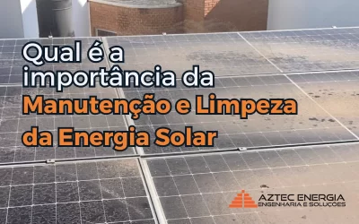 Manutenção e Limpeza da Energia Solar