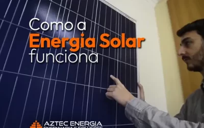 Como a Energia Solar Funciona